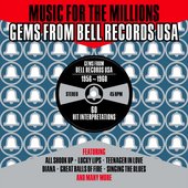 Music for the Millions: Gems from Bell Records USA 1956-1960