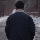 Love Is All Around - Single
