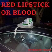 Red Lipstick or Blood