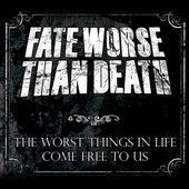 The Worst Things in Life Come Free to Us