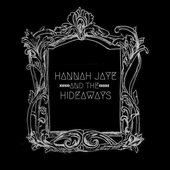 Hannah Jaye and the Hideaways