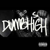 Dumbhigh [Explicit]