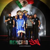 Mexicano Soy [Explicit]