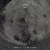 Sobre a Lua e Os Passos