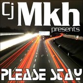 Cj Mkh presents