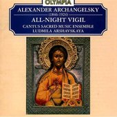 Alexander Archahgelsky - All-Night Vigil