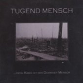 ...denn Krieg ist der Dummheit Mensch