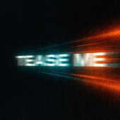 Tease Me