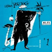 Lester Young & Oscar Peterson Trio