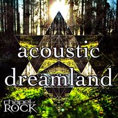 Acoustic Dreamland