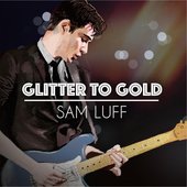 Glitter to Gold - EP