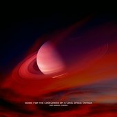 Music for the Loneliness of a Long Space Voyage