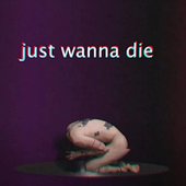 I wanted to live
