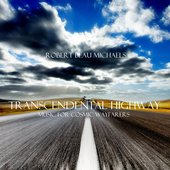 Transcendental Highway: Music for Cosmic Wayfarers