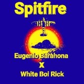 Spitfire (feat. White Boi Rick) - Single