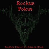 The Dark Side of the Reign in Blood