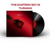 The Eastern Sky Is Turning