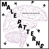 THINKING TOO MUCH EP
