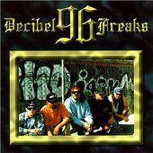 96 Decibel Freaks - 96 Decibel Freaks.jpg