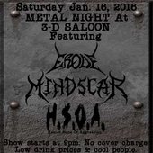 Metal at 3-D Saloon on 1-16-16 w/ ERODE / MINDSCAR / H.S.O.A.