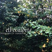 Etheraldine - Euphony Of Heralds 