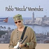 Pablo \"Mezcla\" Menéndez