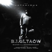 THE NOTORIOUS B.I.GLTAOW