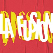 La Fusión - EP