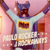 Paulo Rocker & os Rockaways