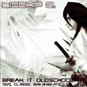 Break It Oldschool 100% Classic Breakbeats