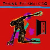 Thanks For Knocking