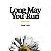 Long May You Run