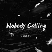 Nobody Calling