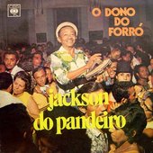 Jackson do Pandeiro - O Dono do Forró