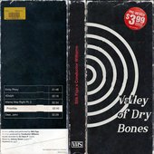 Valley Of Dry Bones