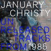 Unreleased Tracks from 1985