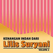 Kenangan Manis Dari Lilis Suryani Vol. 2