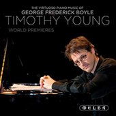 The Virtuoso Piano Music of George Frederick Boyle