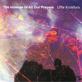 The Incense of All Our Prayers