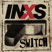 INXS - Switch (2005)