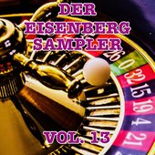 Der Eisenberg Sampler - Vol. 13