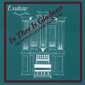 In Thee Is Gladness - Vol. 1