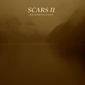Scars II: Solo Fretless Bass