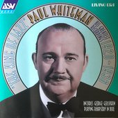 Jazz Greats Paul Whiteman The King Of Jazz