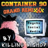 Psycho Social Media (Killing Bishop remix) - single