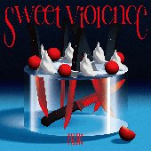 Sweet Violence