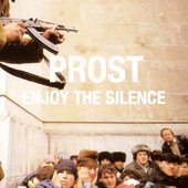 Prost - Enjoy the Silence (2015)
