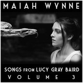 Songs from Lucy Gray Baird, Volume 3 - Single