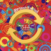 mawase!Shout it out loud