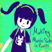 Making Music Sets Is Fun​!​!​!